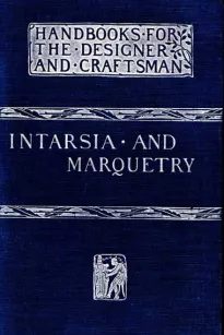 Intarsia and Marquetry