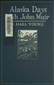 Alaska Days with John Muir