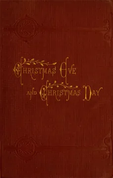 Christmas Eve and Christmas Day: Ten Christmas stories
