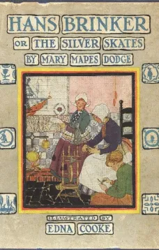 Hans Brinker; Or, The Silver Skates