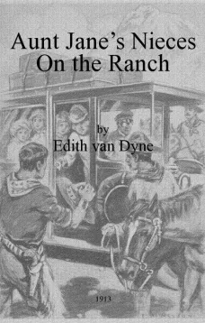 Aunt Jane's Nieces on the Ranch