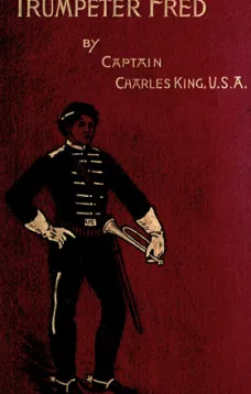 Trumpeter Fred: A Story of the Plains