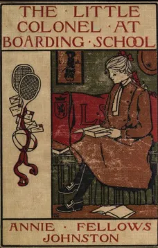 The Little Colonel at Boarding-School