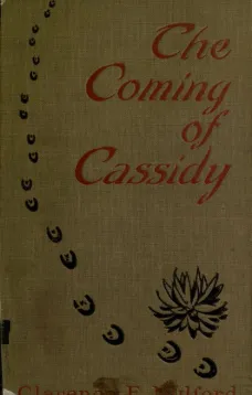 The Coming of Cassidy—And the Others