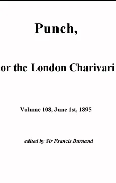 Punch, or the London Charivari, Vol. 108, June 1, 1895