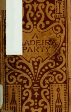 A Madeira Party