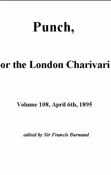 Punch, or the London Charivari, Vol. 108, April 6, 1895