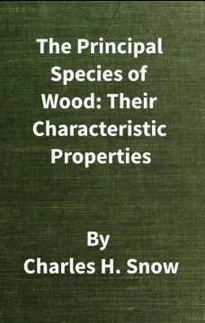The Principal Species of Wood: Their Characteristic Properties
First Edition