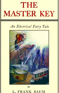 The Master Key
An Electrical Fairy Tale