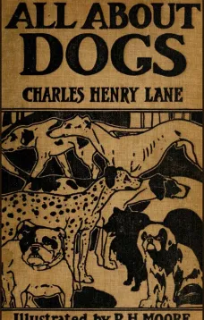 All About Dogs
A Book for Doggy People