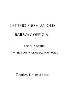 Letters from an Old Railway Official
Second Series: [To] His Son, a General Manager