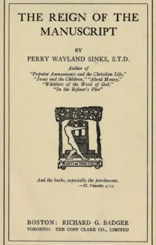The Reign of the Manuscript