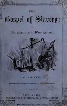 The Gospel of Slavery
A Primer of Freedom