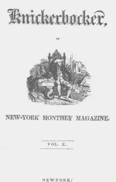 The Knickerbocker, Vol. 10, No. 1, July 1837