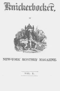 The Knickerbocker, Vol. 10, No. 1, July 1837