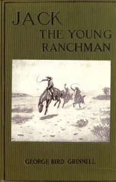 Jack, the Young Ranchman: A Boy's Adventures in the Rockies