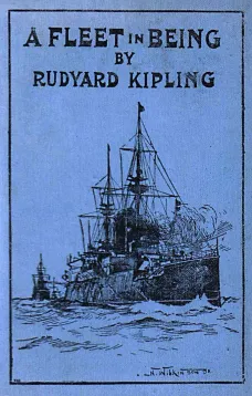 A Fleet in Being
Notes of Two Trips With The Channel Squadron