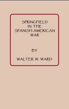 Springfield in the Spanish American War