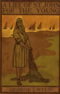 A Life of St. John for the Young