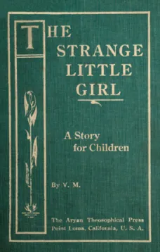 The Strange Little Girl
A Story for Children