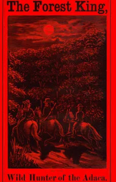 The Forest King
Wild Hunter of the Adaca
