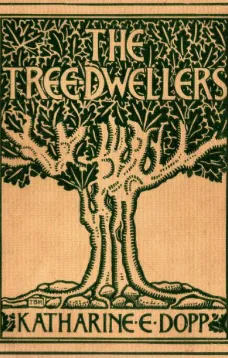 The Tree-Dwellers