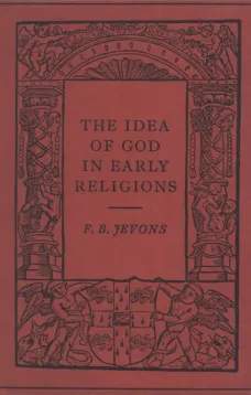 The Idea of God in Early Religions