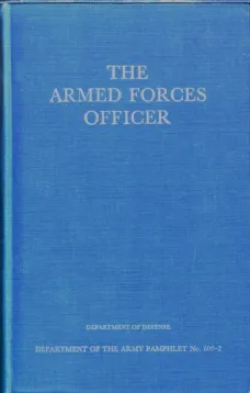 The Armed Forces Officer
Department of the Army Pamphlet 600-2