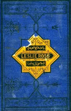 Leslie Ross; or, Fond of a Lark