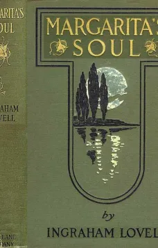 Margarita's Soul: The Romantic Recollections of a Man of Fifty