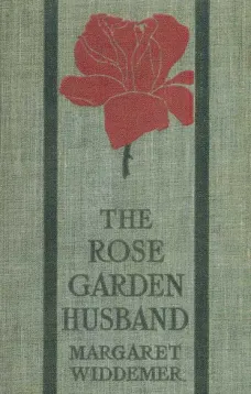 The Rose-Garden Husband