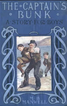 The Captain's Bunk
A Story for Boys