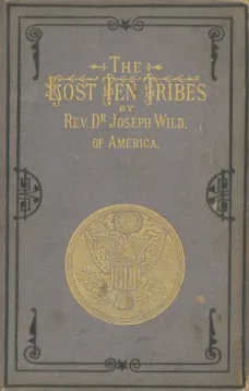 The Lost Ten Tribes, and 1882