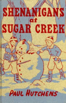Shenanigans at Sugar Creek