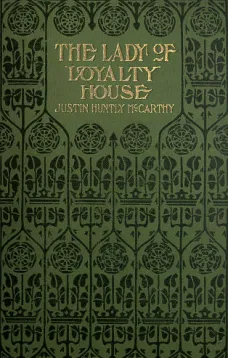 The Lady of Loyalty House: A Novel
