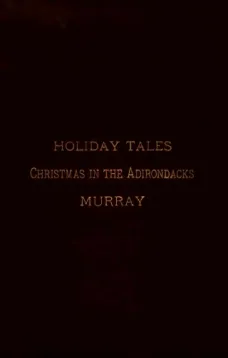 Holiday Tales: Christmas in the Adirondacks