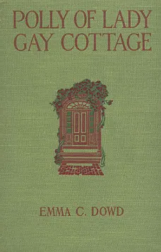 Polly of Lady Gay Cottage