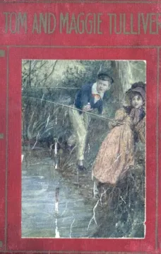 Tom and Maggie Tulliver
