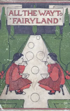 All the Way to Fairyland: Fairy Stories