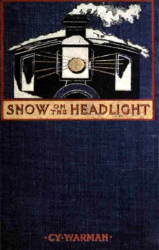 Snow on the Headlight
A Story of the Great Burlington Strike