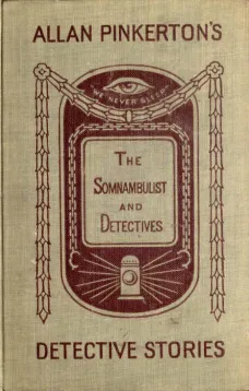 The Somnambulist and the Detective; The Murderer and the Fortune Teller