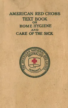 American Red Cross Text-Book on Home Hygiene and Care of the Sick