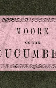 Theory and Practice, Applied to the Cultivation of the Cucumber in the Winter Season
To Which Is Added a Chapter on Melons