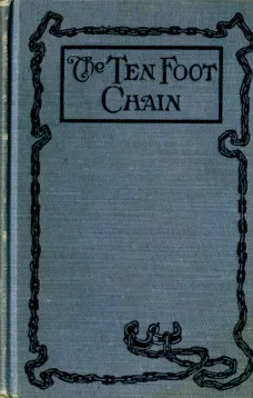 The Ten-foot Chain; or, Can Love Survive the Shackles? A Unique Symposium
