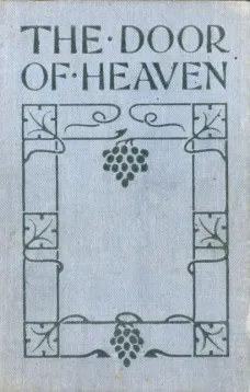 The Door of Heaven: A Manual for Holy Communion