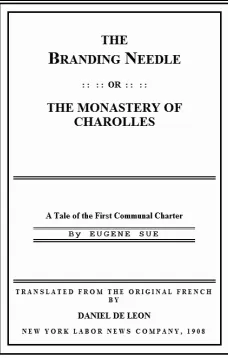 The Branding Needle; or, The Monastery of Charolles
A Tale of the First Communal Charter