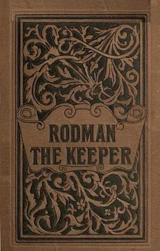 Rodman the Keeper: Southern Sketches
