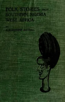 Folk Stories from Southern Nigeria, West Africa