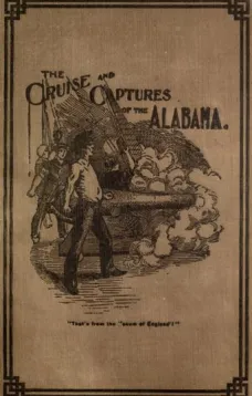 Cruise and Captures of the Alabama