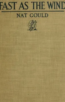 Fast as the Wind: A Novel